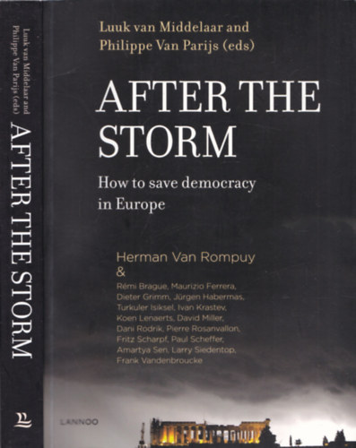 After the storm - How to save democracy in europe