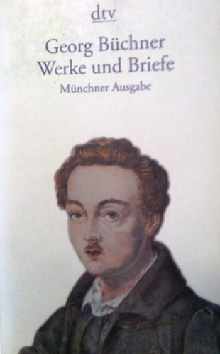 Georg B�chner - Werke und Briefe