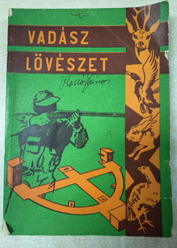 Nagy Tibor - Vad�szl�v�szet