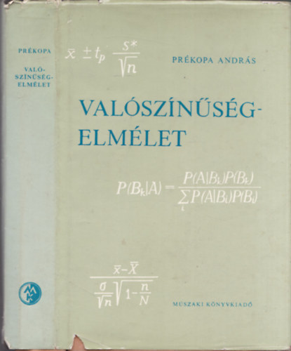 Prékopa András - Valószínűségelmélet műszaki alkalmazásokkal