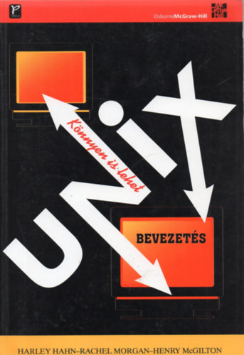 Rachel, Mcgilton, Henry, Hahn, Harley Morgan - Unix bevezetés - Könnyen is lehet