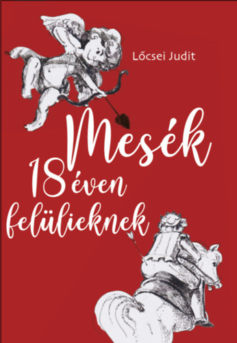 Lcsei Judit - Mesk 18 ven fellieknek