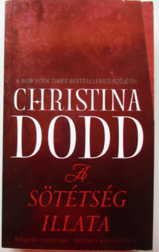 Christina Dodd - A sötétség illata