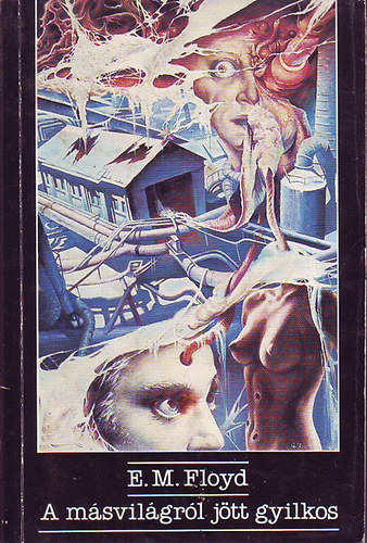 E.M.Floyd - A másvilágról jött gyilkos