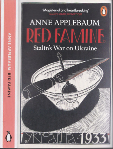 Anne Applebaum - Red Famine (Stalin's War on Ukraine)
