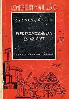 veges Jzsef - Elektromossgtan s az let