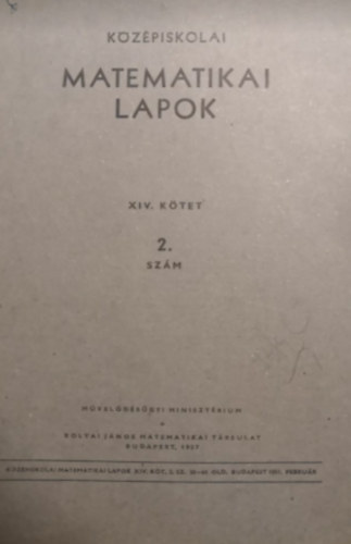 Neukomm Gyula Surnyi Jnos  (szerk.) - Kzpiskolai matematikai lapok  XIV.ktet  2.szm