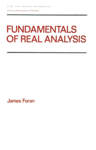 James Foran - Fundamentals of Real Analysis