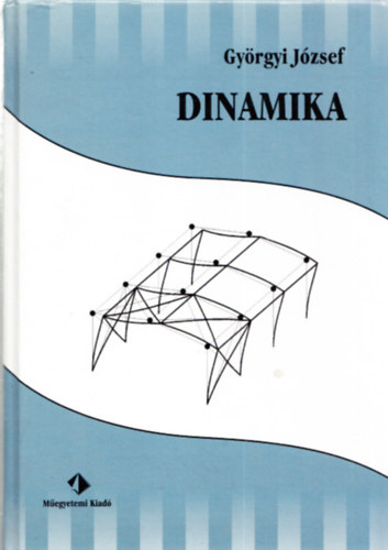 Györgyi József - Dinamika
