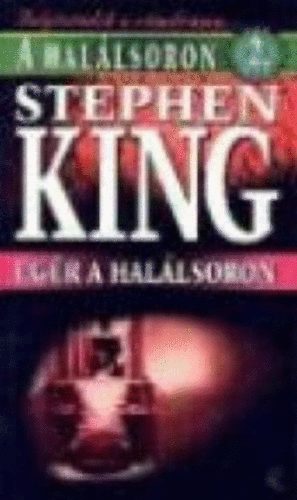 Stephen King - Eg�r a hal�lsoron (Hal�lsoron 2.)