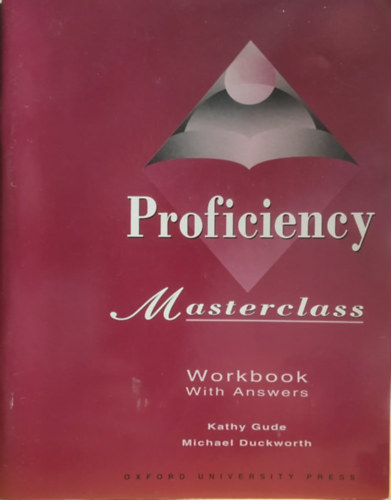 Michael Duckworth - Kathy Gude - Proficiency Masterclass Workbook with Answers