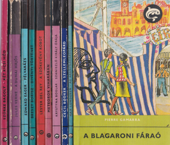 Delfin knyvek:10db.:A blagaroni fra+Az aranynadrgos fi+ A szellemleoprd+ Szaniszl kirly rja+meteorok viharban+A szkevny robot+ Divnyi trtnet+Flvarzs+A dunai hajs+Kt kicsi hd