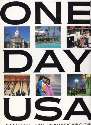 Richard and Judith Carver - ONE DAY USA - A SELF-PORTRAIT OF AMERICA'S CITIES