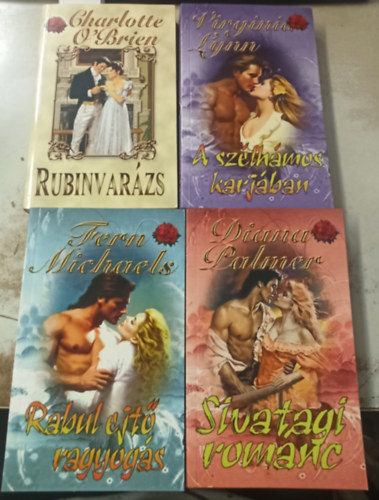 Virginia Lynn, Fern Michaels, Diana Palmer Charlotte O'Brien - 4 db szerelmes: Sivatagi romnc +Rabul ejt ragyogs +A szlhmos karjban +Rubinvarzs