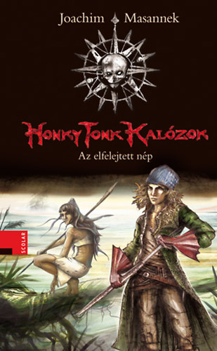 Joachim Masannek - Az elfelejtett n�p