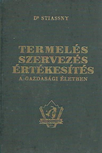 Termels, szervezs, rtkests a gazdasgi letben