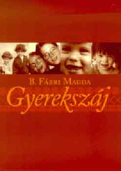 B. Fábri Magda - Gyerekszáj