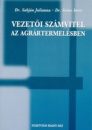 Vezeti szmvitel az agrrtermelsben