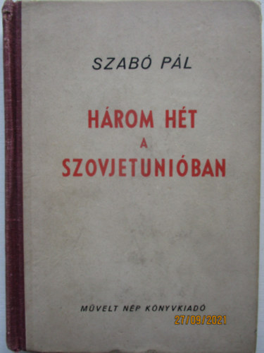 Szab�l P�l - H�rom h�t a Szovjetuni�ban