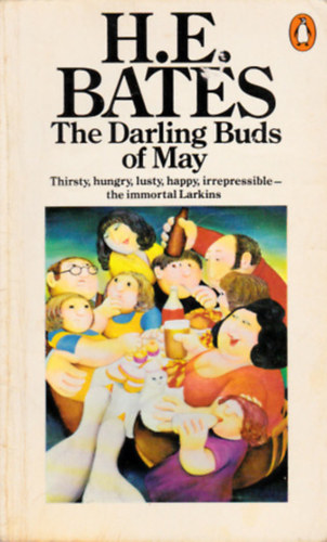Bates H. E. - The Darling Buds of May