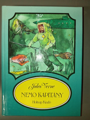 Verne Gyula  Jules Verne (Jules Verne), Ford.: Kilnyi Mria, Bokros Ferenc (ill.) - Nemo kapitny - Tenger alatt a vilg krl (Illusztrlt kiads Bokros Ferenc rajzaival)