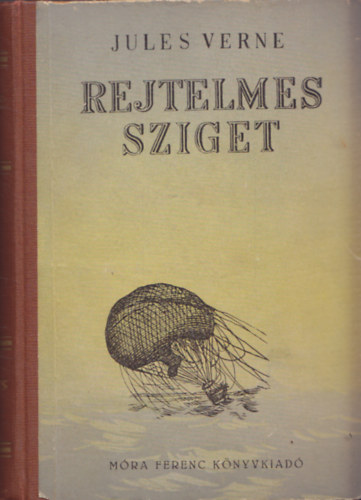 SZERZ� Jules Verne SZERKESZT� Schindler Frigyesn� FORD�T� V�zsonyi Endre GRAFIKUS Tedesco Anna - Rejtelmes sziget (k�pek Ferat �s Barbant fametszetei ut�n) teljes kiad�s