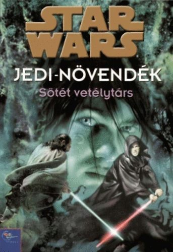 Jude Watson - Star Wars: Jedi-növendék: Sötét vetélytárs