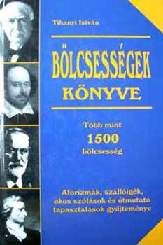 Tihanyi Istvn - Blcsessgek knyve