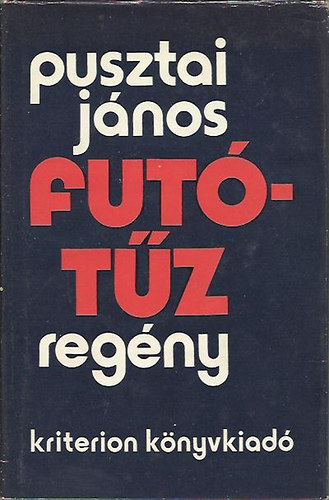 Pusztai János - Futótűz