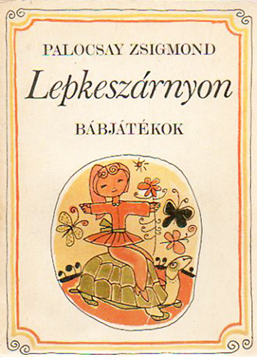 Palocsay Zsigmond - Lepkeszrnyon - bbjtkok