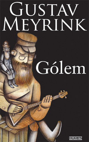 Gustav Meyrink - A Golem