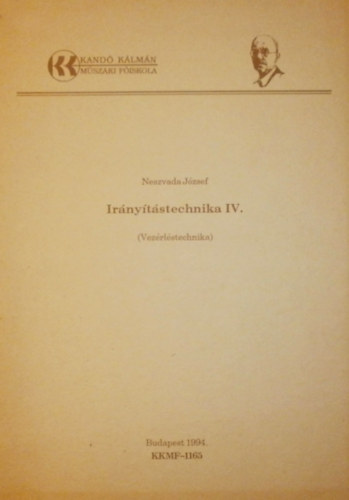 Neszvada J�zsef - Ir�ny�t�stechnika IV. (Vez�rl�stechnika)