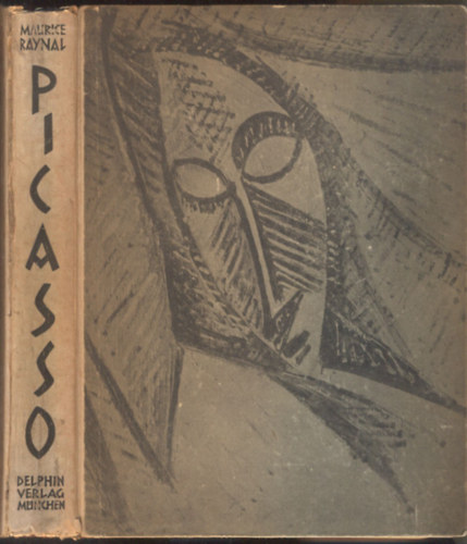 Maurice Raynal - Picasso (nmet nyelv)