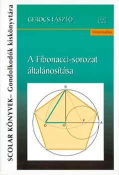 Gercs Lszl - A Fibonacci-sorozat ltalnostsa