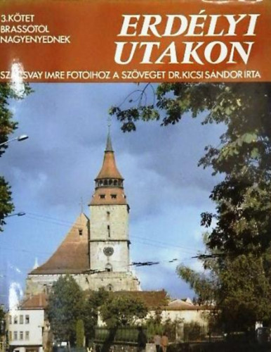 Erdlyi utakon III.: Brasstl Nagyenyednek