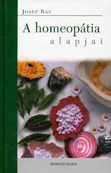 Josef Rau - A homeop�tia alapjai
