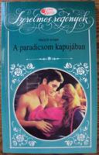 Peggy Webb - A paradicsom kapujban (Vrs Rzsa)