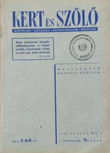 Forg Lajos  (szerk.) - Kert s Szl - I. vf. 9., 11-12. sz. (1949. jnius-jlius)