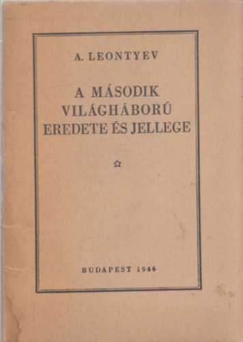 A. Leontyev - A msodik vilghbor eredete s jellege