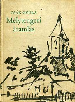 CS�k GYula - M�lytengeri �raml�s