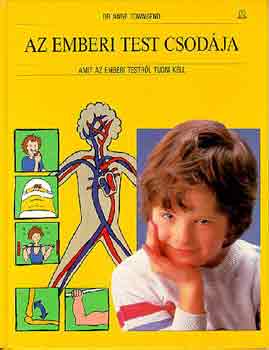 Anne dr. Townsend - Az emberi test csodja