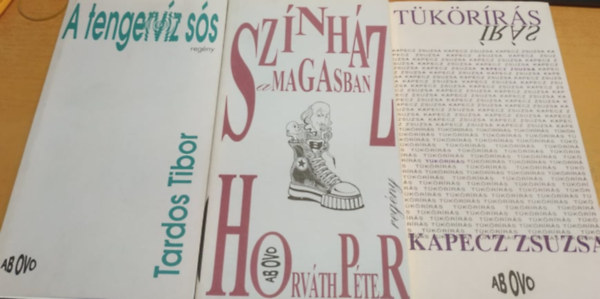 Kapecz Zsuzsa, Horv�th P�ter Tardos Tibor - 3 db Ab Ovo: A tengerv�z s�s + Sz�nh�z a magasban + T�k�r�r�s