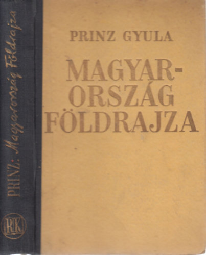 Prinz Gyula - Magyarorszg fldrajza
