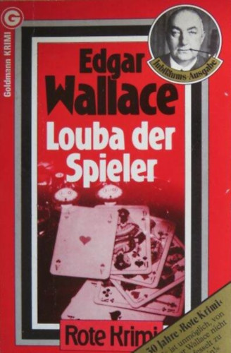 Edgar Wallace - Louba der spieler