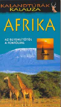 Afrika (Az Egyenlítőtől a Fokföldig)