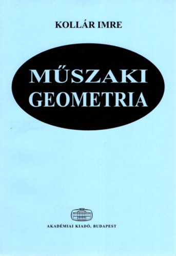 Kollár Imre - Műszaki geometria