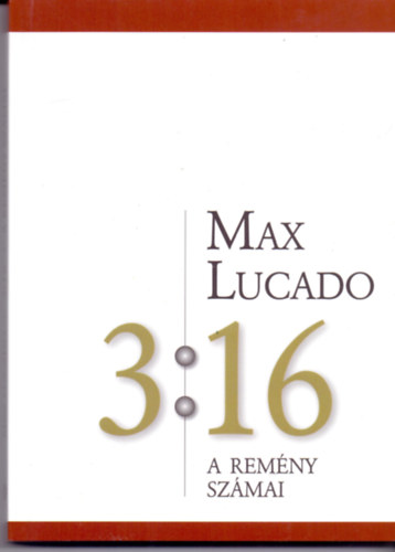 Max Lucado - 3:16 A remny szmai