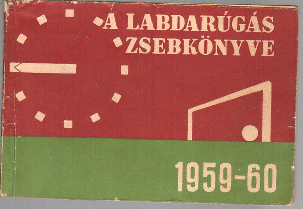 Psztor-Tabk-Kovcs - A labdargs zsebknyve 1959-60