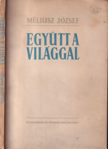 M�liusz J�zsef - Egy�tt a vil�ggal (Versek 1931-1956)