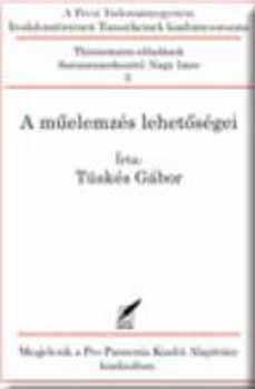 Tsks Gbor - A melemzs lehetsgei - Thienemann-eladsok 2.